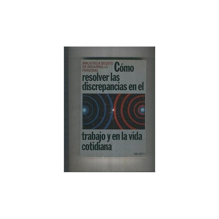 Cómo resolver las discrepancias ene l trabajo y en la vida cotidiana